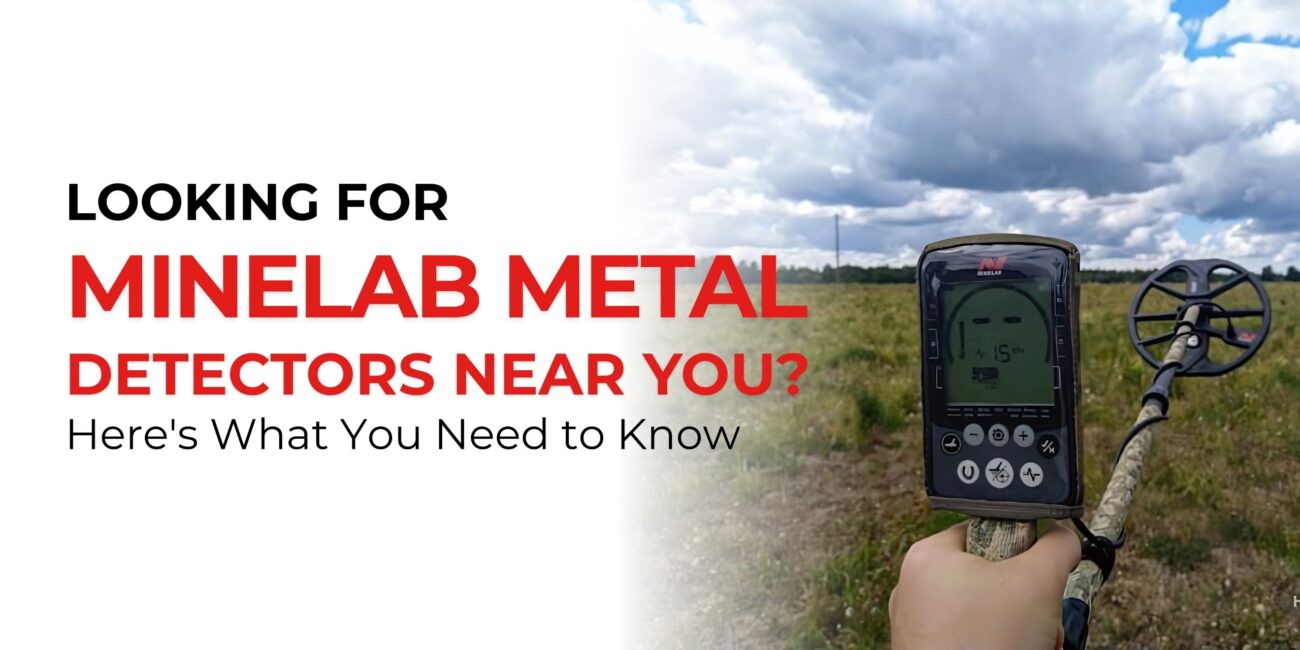 Minelab Metal Detectors Near You