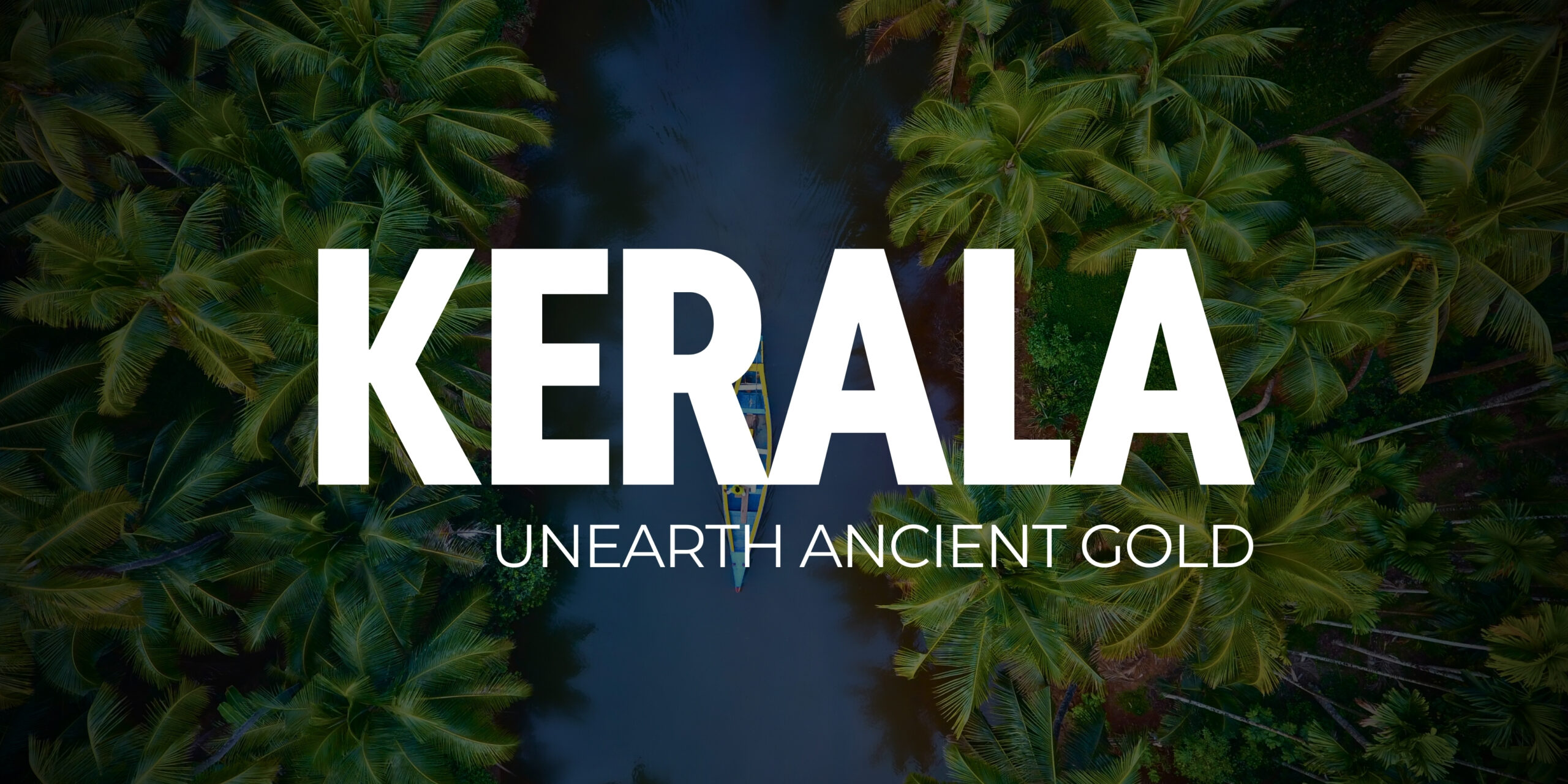 Kerala unearth ancient gold