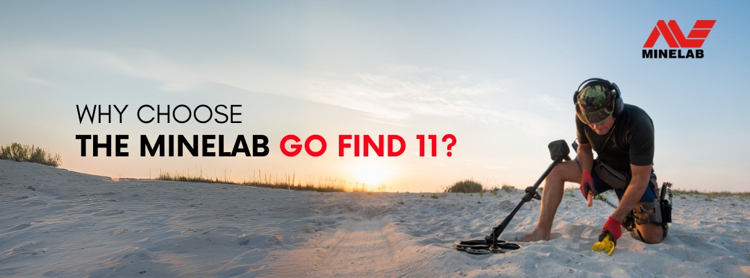 Why Choose the Minelab Go Find 11