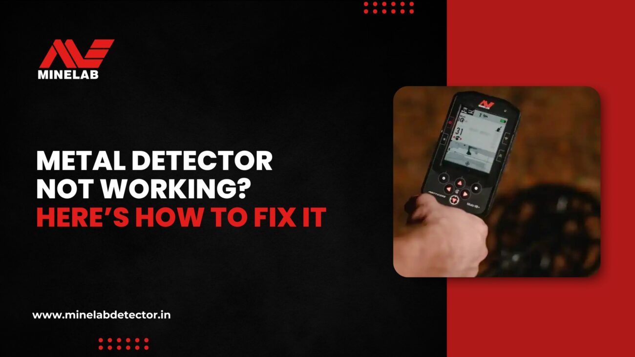 Metal Detector Not Working?