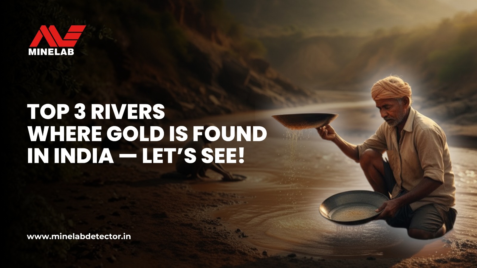 Top 3 Rivers Where Gold Is Found in India
