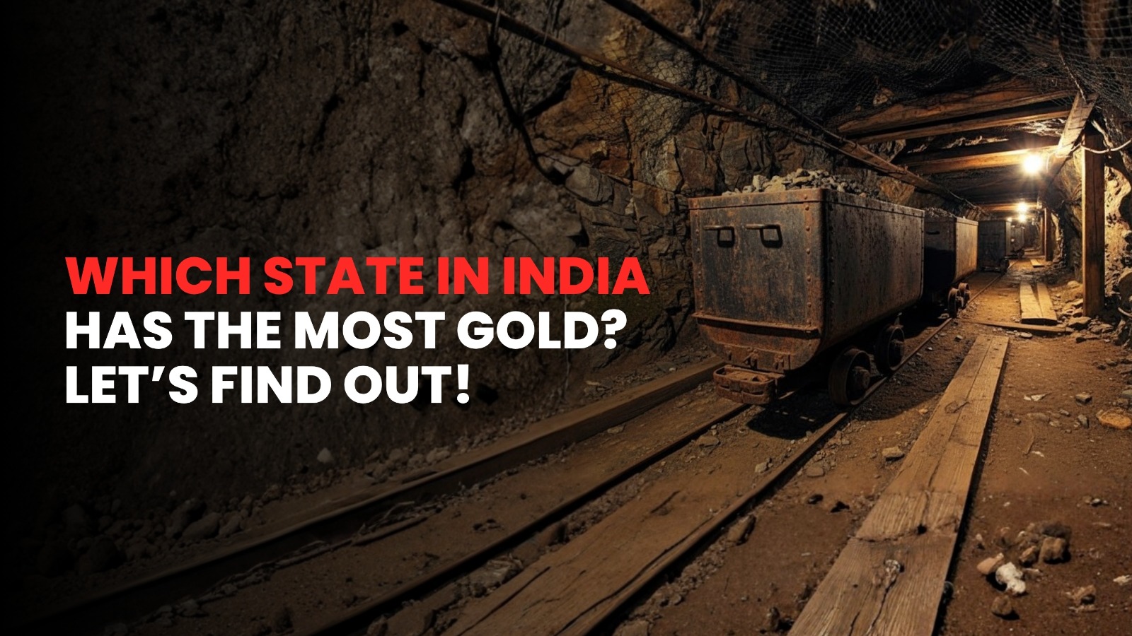 which state in india has the most gold