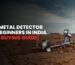 Best Metal Detector for Beginners in India (2026 Guide)