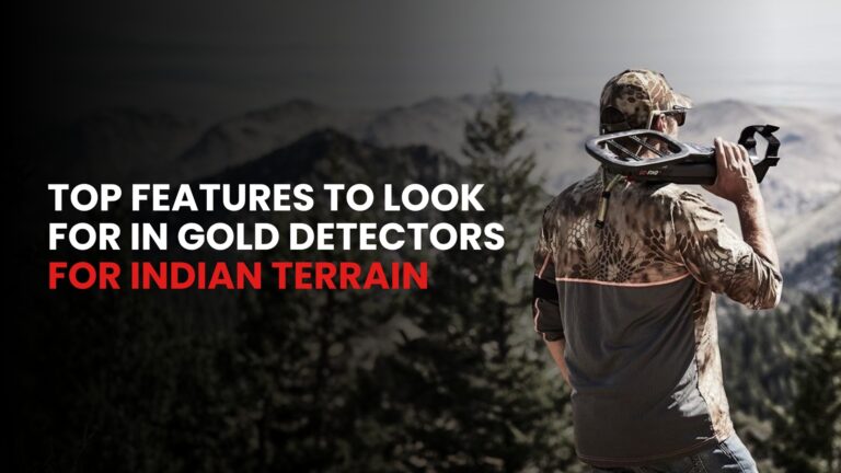 Top Features to Look for in Gold Detectors India